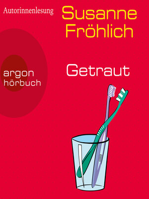 cover image of Getraut--Ein Andrea Schnidt Roman, Band 12 (Ungekürzte Autorinnenlesung)